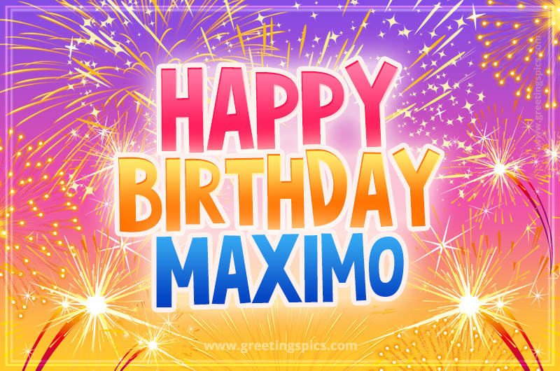 Happy Birthday Maximo Picture with fireworks