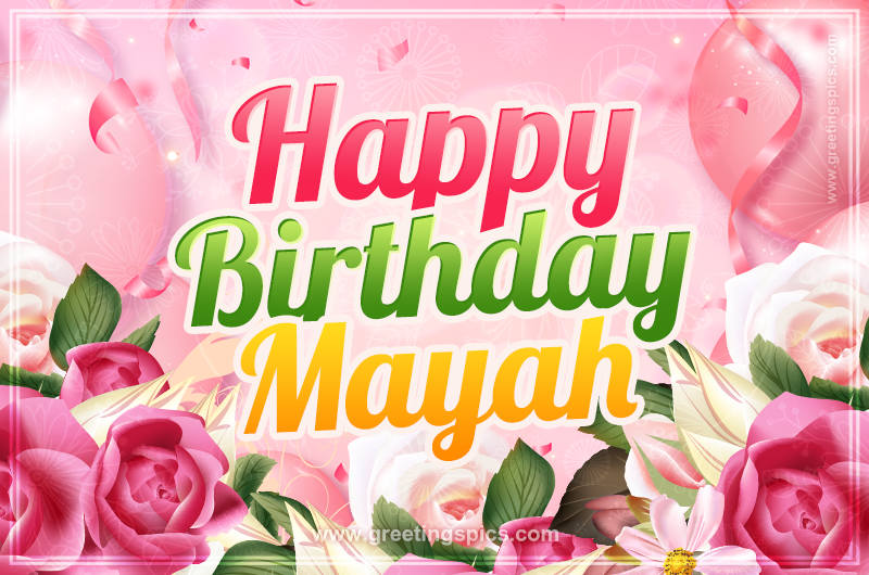 Image with gentle pink background and flowers Happy Birthday Mayah