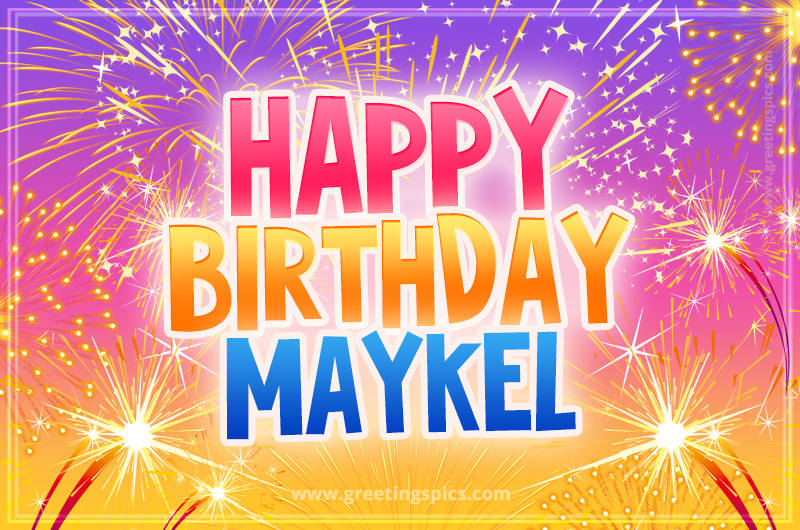 Happy Birthday Maykel Picture with fireworks