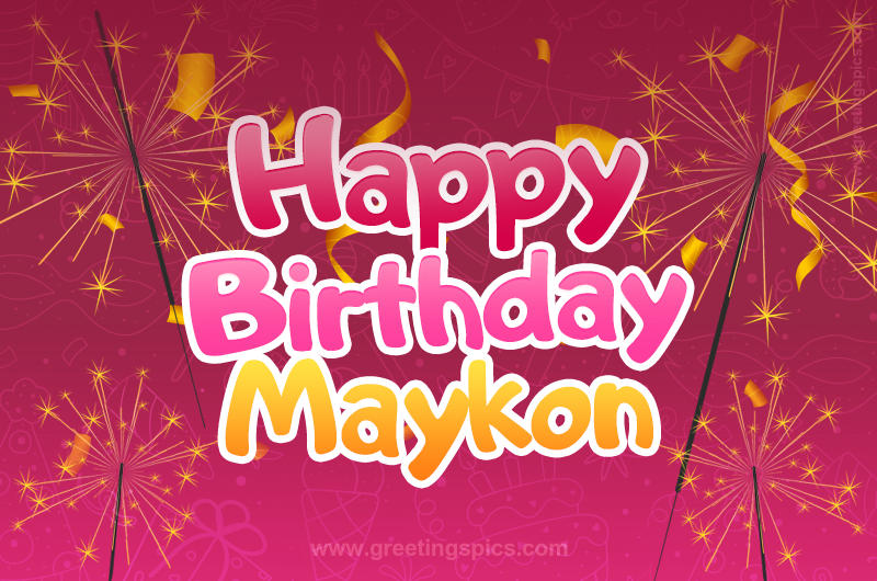 Happy Birthday Maykon Image with sparklers