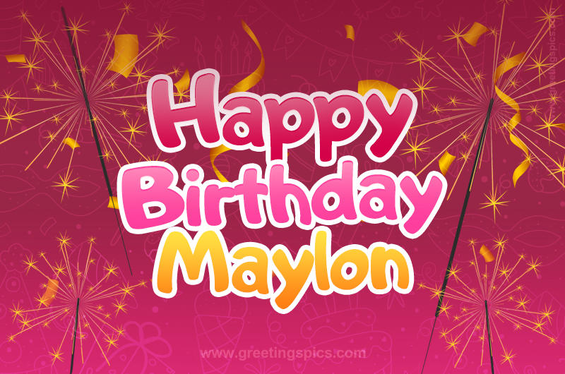 Happy Birthday Maylon Image with sparklers