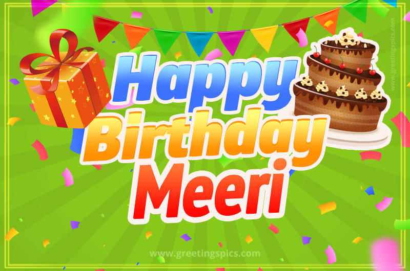 Happy Birthday Meeri picture with flags, chocolate cake and gift box