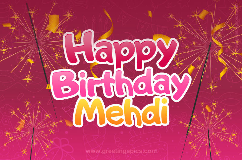 Happy Birthday Mehdi Image with sparklers