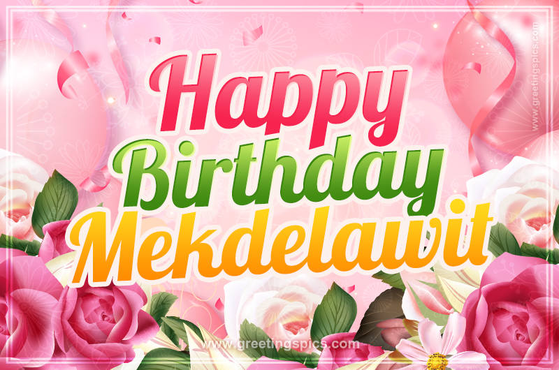 Image with gentle pink background and flowers Happy Birthday Mekdelawit