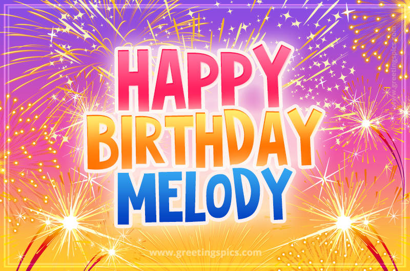 Happy Birthday Melody Picture with fireworks