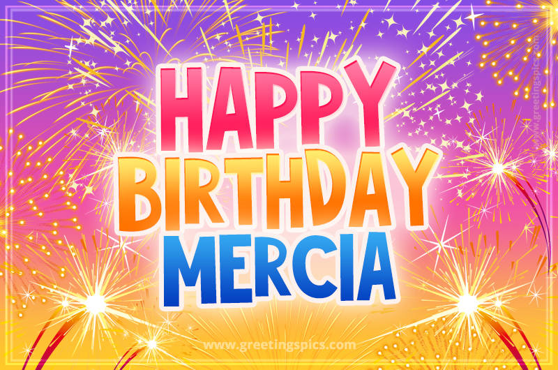 Happy Birthday Mercia Picture with fireworks