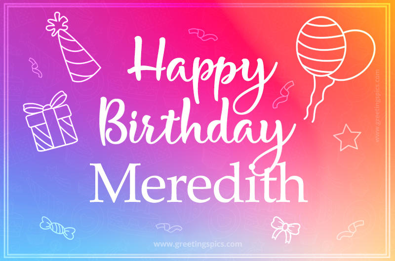 Colorful Happy Birthday Card For Meredith