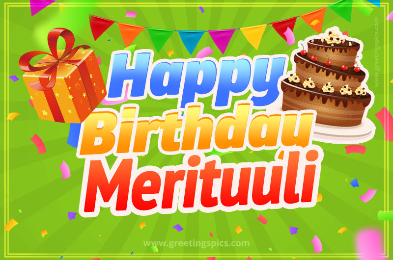 Happy Birthday Merituuli picture with flags, chocolate cake and gift box