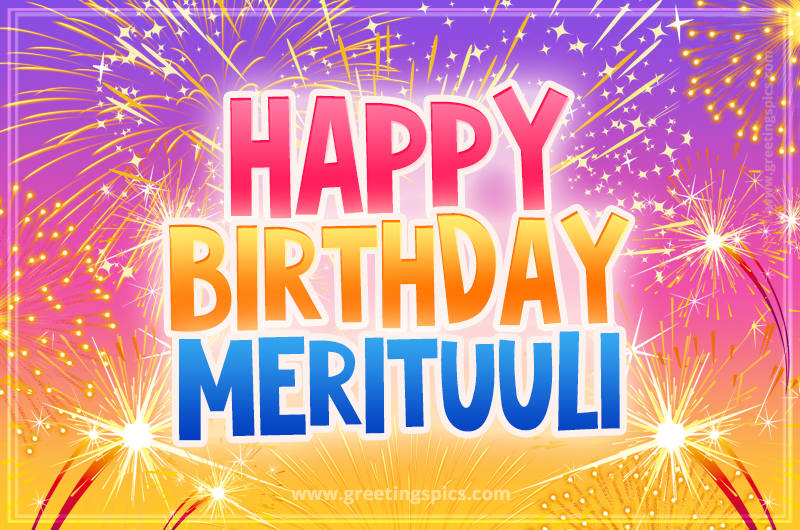 Happy Birthday Merituuli Picture with fireworks