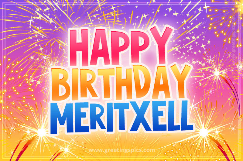 Happy Birthday Meritxell Picture with fireworks