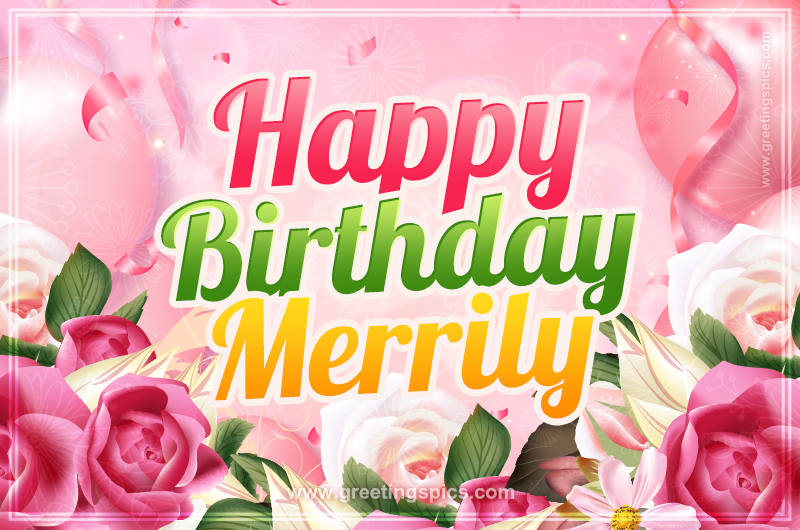 Image with gentle pink background and flowers Happy Birthday Merrily