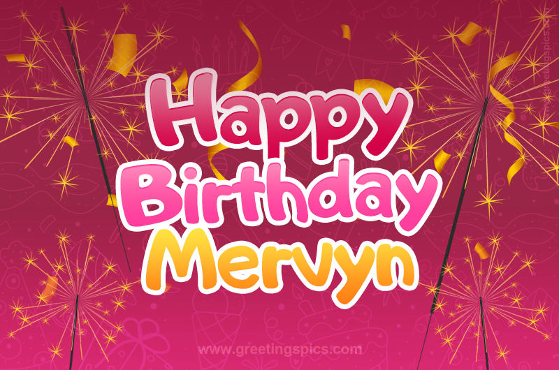 Happy Birthday Mervyn Image with sparklers