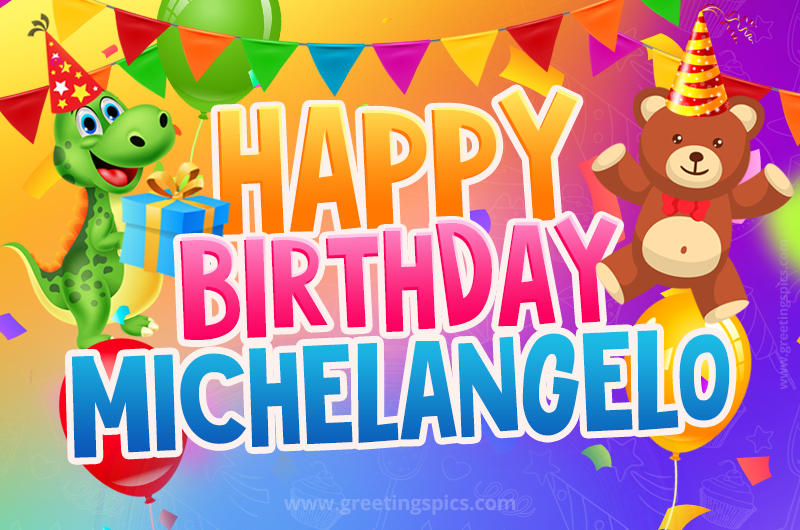 Happy Birthday Michelangelo Image for a child with cute baby dinosaur and bear