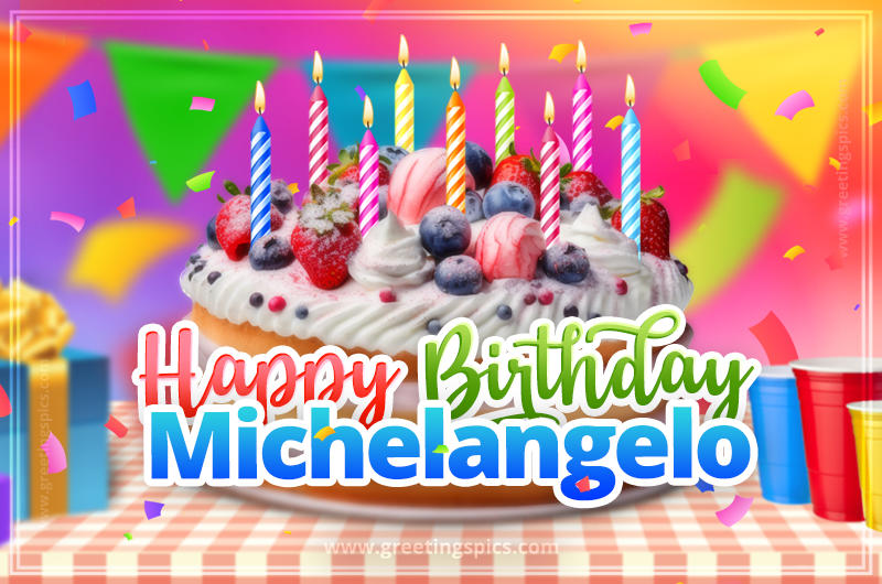 Happy Birthday Michelangelo Colorful Image with fruit cake and candles