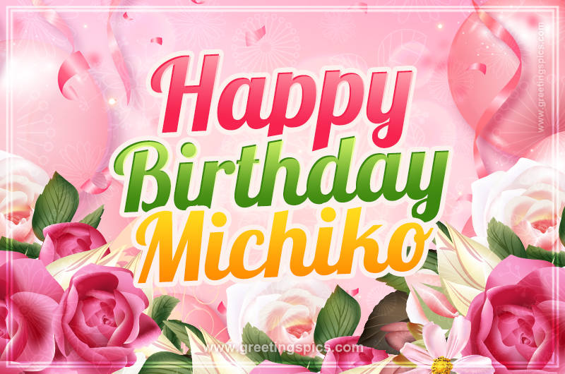 Image with gentle pink background and flowers Happy Birthday Michiko