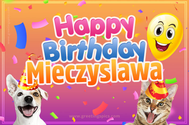 Happy Birthday Mieczyslawa Funny Image with cat and dog