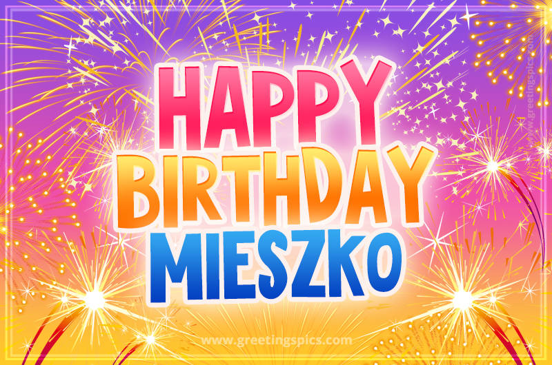 Happy Birthday Mieszko Picture with fireworks