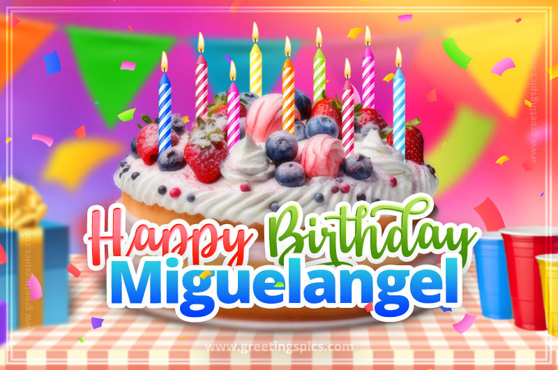 Happy Birthday Miguelangel Colorful Image with fruit cake and candles