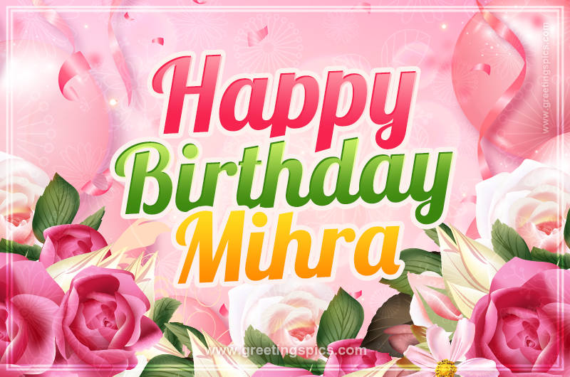 Image with gentle pink background and flowers Happy Birthday Mihra