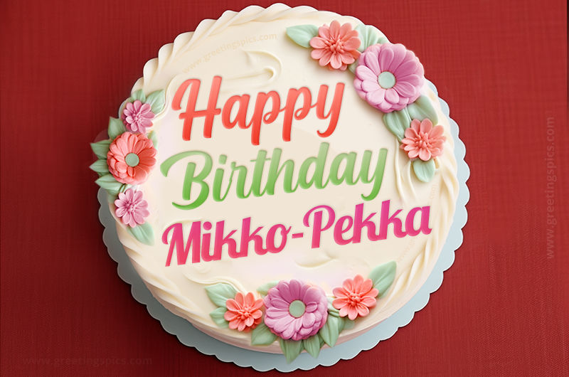 Happy Birthday Mikko-Pekka Cake Image With Name