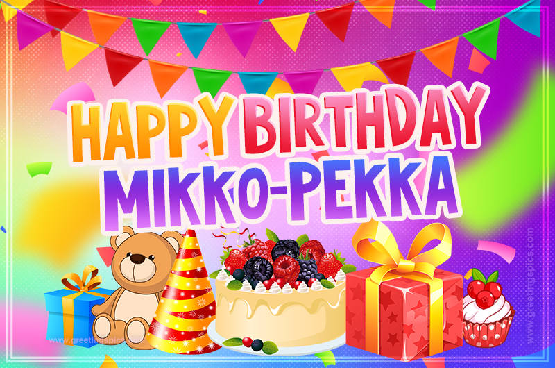 Bright card with Wishes for a Happy Birthday for Mikko-Pekka