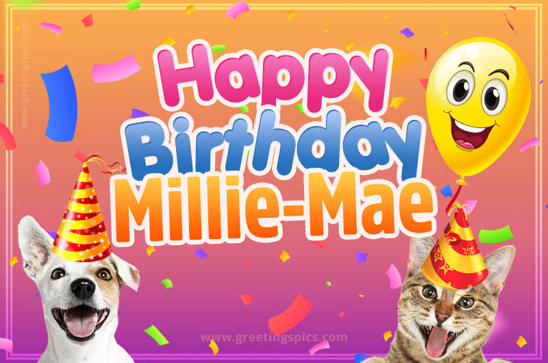 Happy Birthday Millie-Mae Funny Image with cat and dog