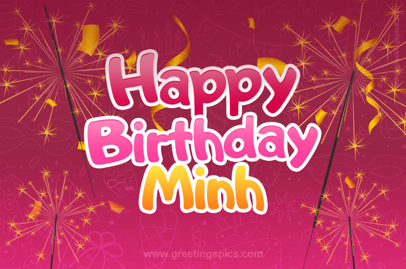 Happy Birthday Minh Image with sparklers