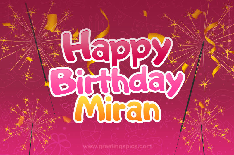 Happy Birthday Miran Image with sparklers