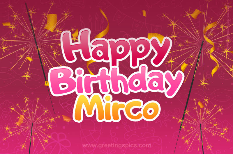 Happy Birthday Mirco Image with sparklers