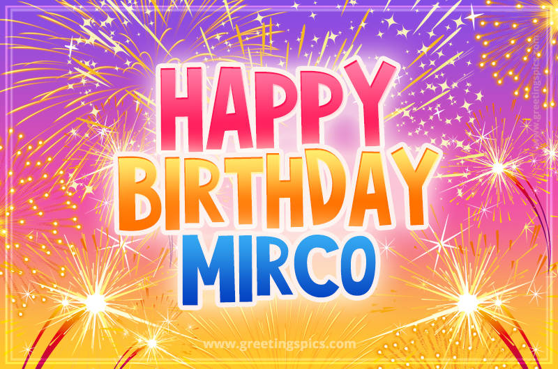 Happy Birthday Mirco Picture with fireworks