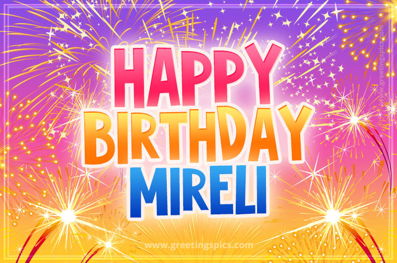 Happy Birthday Mireli Picture with fireworks