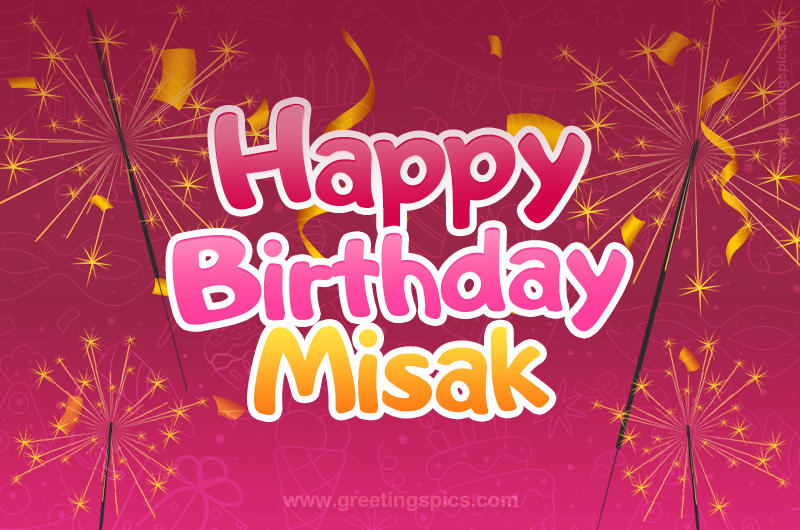 Happy Birthday Misak Image with sparklers