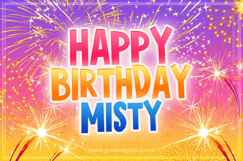 Happy Birthday Misty Picture with fireworks