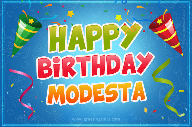 Happy Birthday Modesta picture with confetti and party poppers