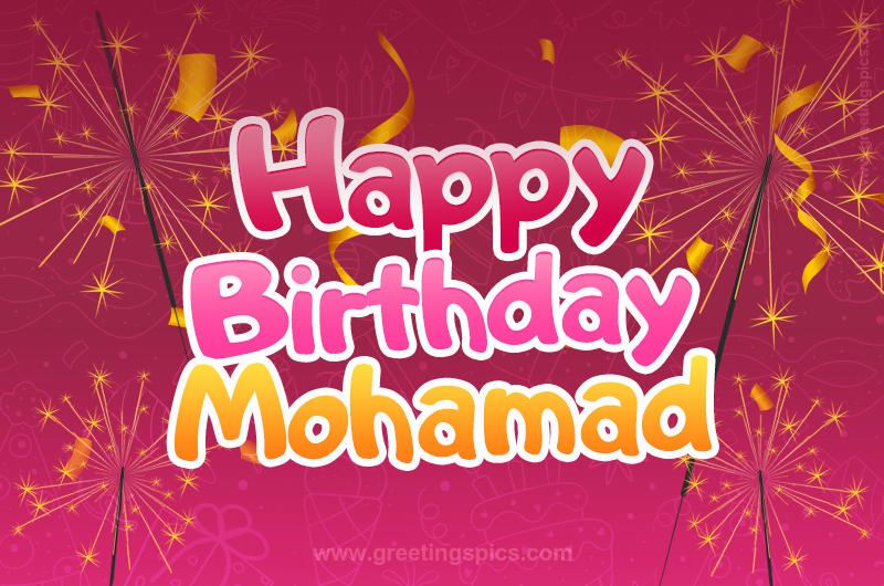 Happy Birthday Mohamad Image with sparklers