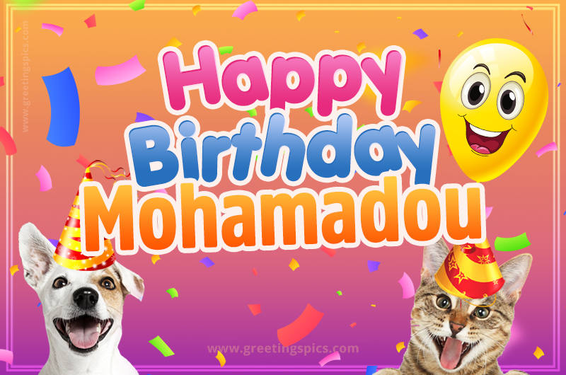 Happy Birthday Mohamadou Funny Image with cat and dog