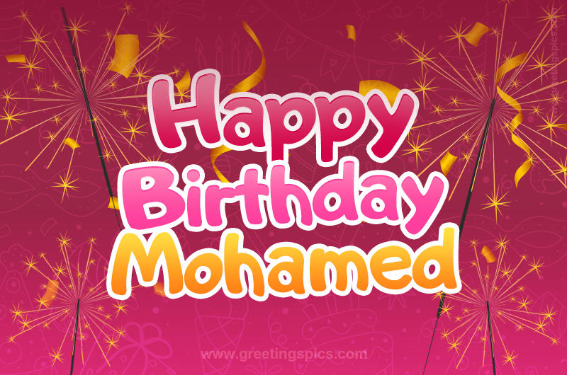 Happy Birthday Mohamed Image with sparklers