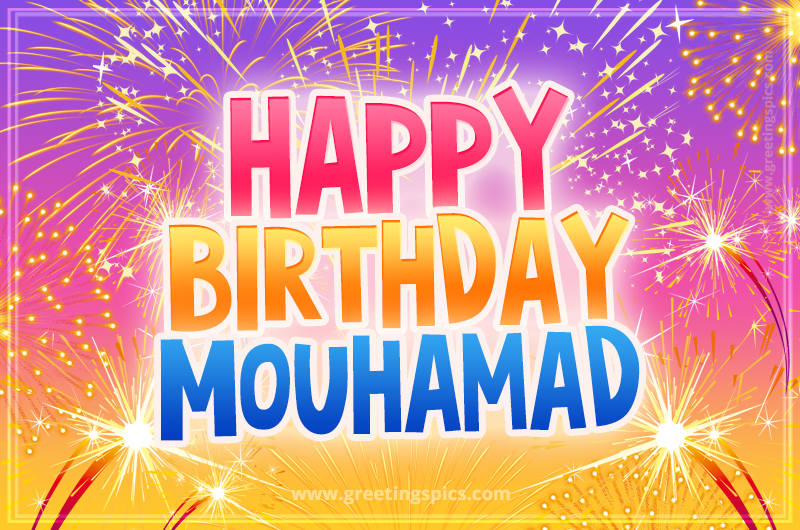 Happy Birthday Mouhamad Picture with fireworks