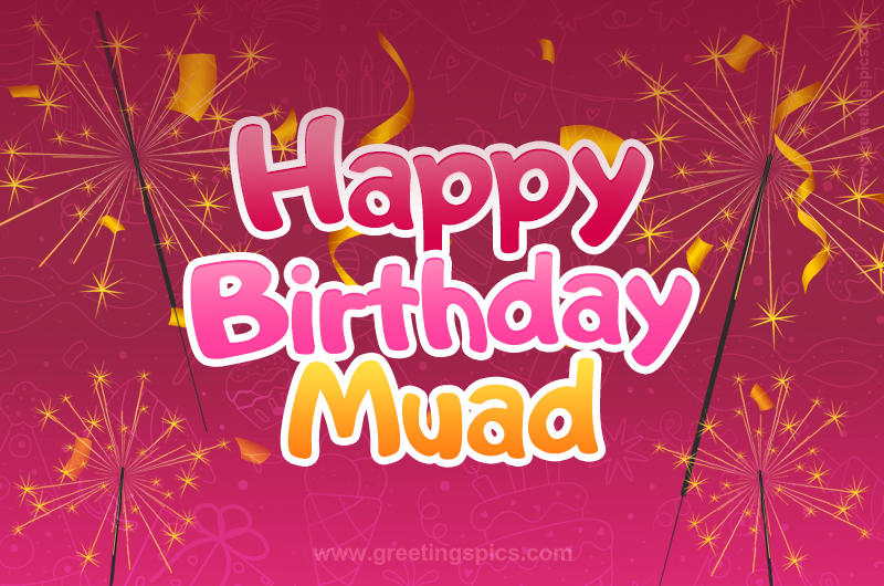 Happy Birthday Muad Image with sparklers