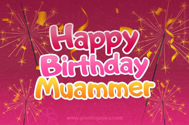 Happy Birthday Muammer Image with sparklers