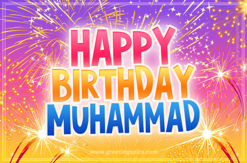 Happy Birthday Muhammad Picture with fireworks