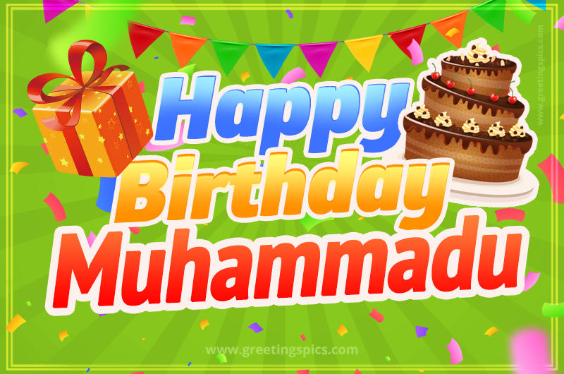 Happy Birthday Muhammadu picture with flags, chocolate cake and gift box