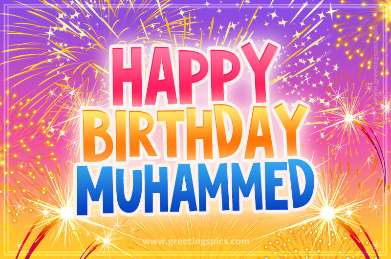 Happy Birthday Muhammed Picture with fireworks