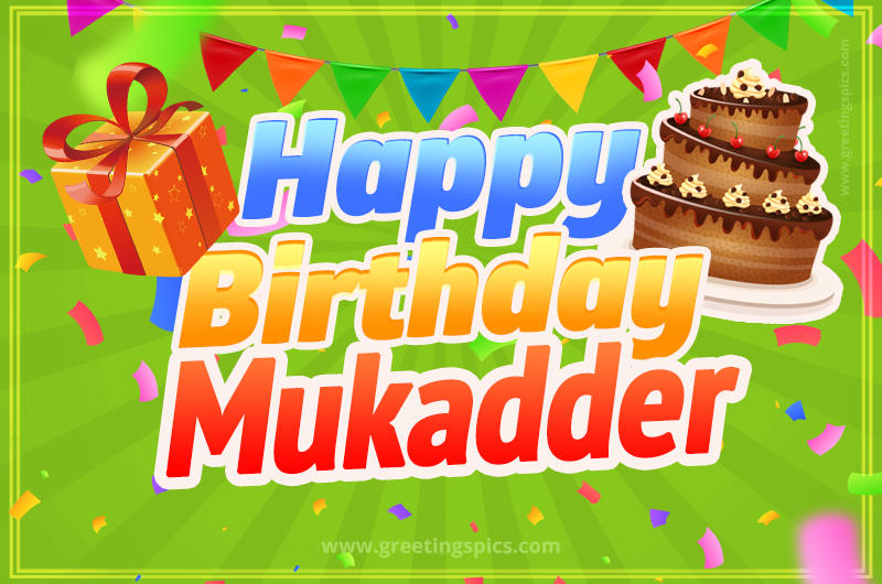 Happy Birthday Mukadder picture with flags, chocolate cake and gift box