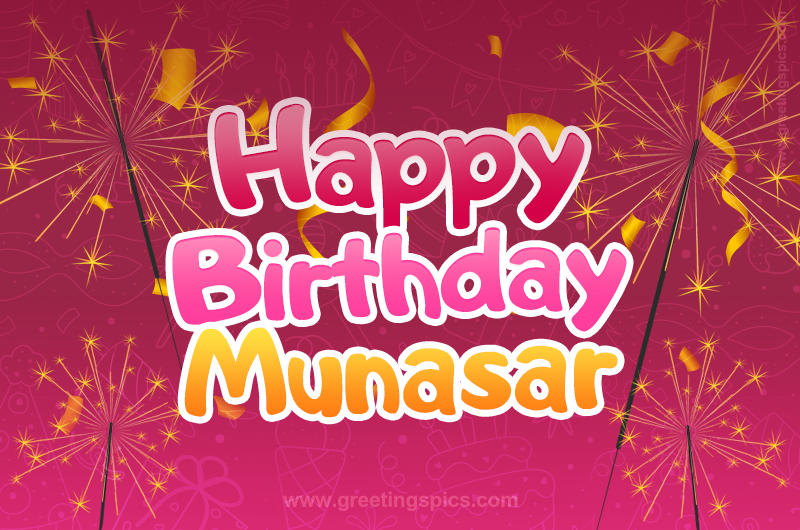 Happy Birthday Munasar Image with sparklers