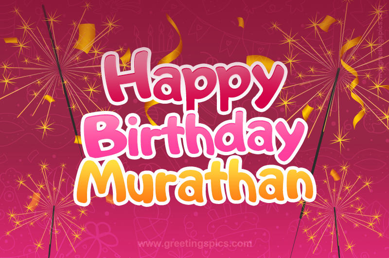 Happy Birthday Murathan Image with sparklers