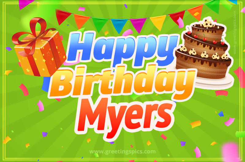 Happy Birthday Myers picture with flags, chocolate cake and gift box