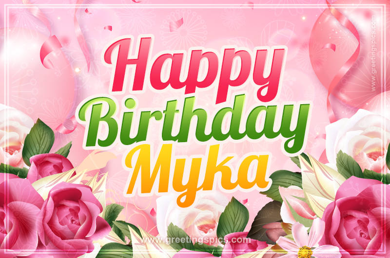 Image with gentle pink background and flowers Happy Birthday Myka