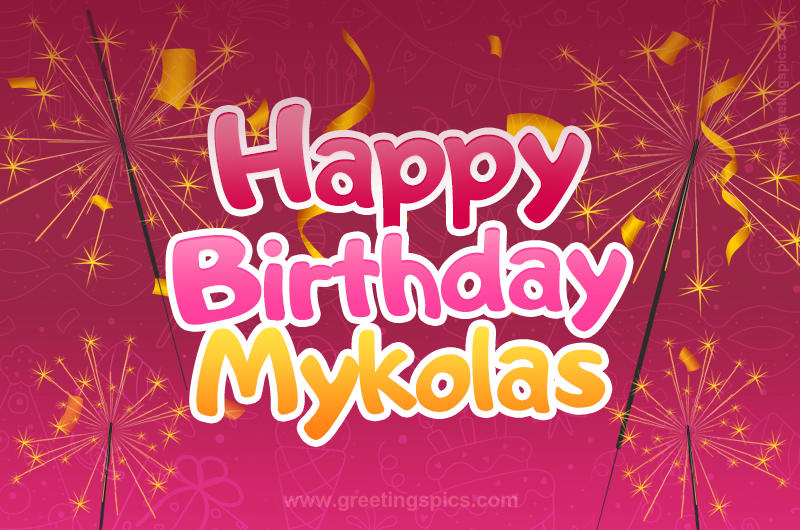 Happy Birthday Mykolas Image with sparklers