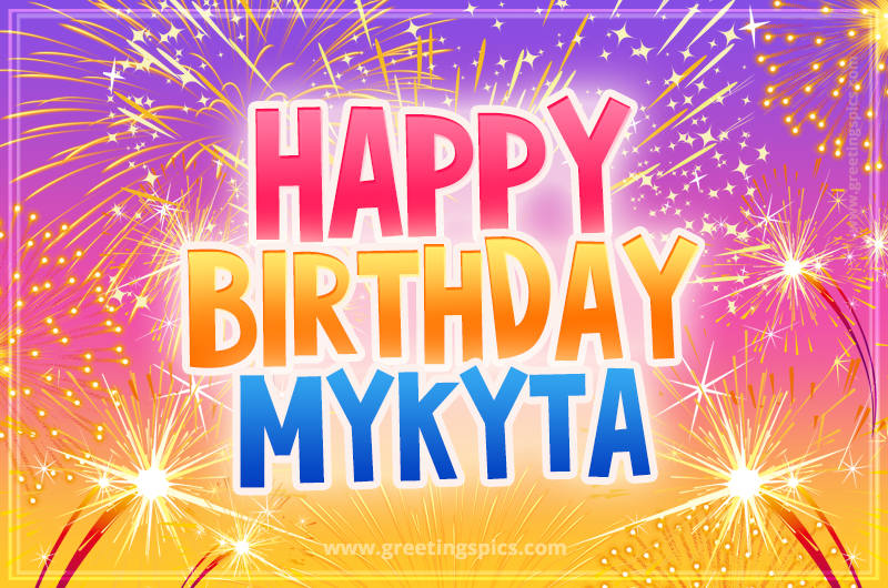 Happy Birthday Mykyta Picture with fireworks